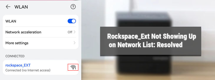 rockspace_ext-not-showing-up-on-network-list-resolved