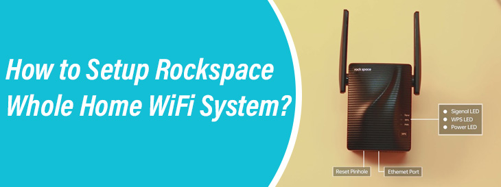 Setup Rockspace Whole Home WiFi System